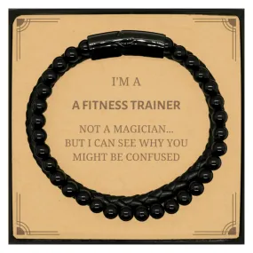 Badass Fitness Trainer Gifts, I'm Fitness Trainer not a magician, Sarcastic Stone Leather Bracelets for Fitness Trainer Birthday